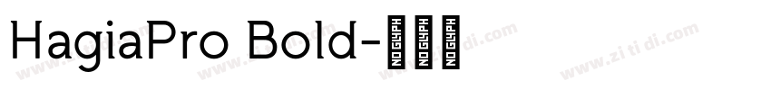 HagiaPro Bold字体转换